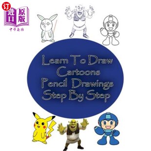 Drawings 海外直订Learn Drawing Cartoons for Draw 学会画卡通：铅笔画一步一步 Pencil Ideas Step
