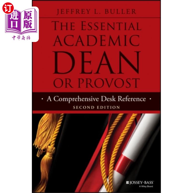 海外直订Essential Academic Dean or Provost - A Comprehen... 必要的学术院长或教务长-一个全面的桌子参考2e