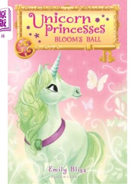 海外直订Unicorn Princesses 3: Bloom's Ball 独角兽公主3：布鲁姆的舞会