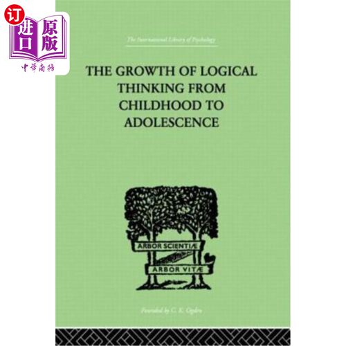 海外直订医药图书The Growth of Logical Thinking from Childhood to Adolescence: An Essay on the Co 从童年到青春期逻辑