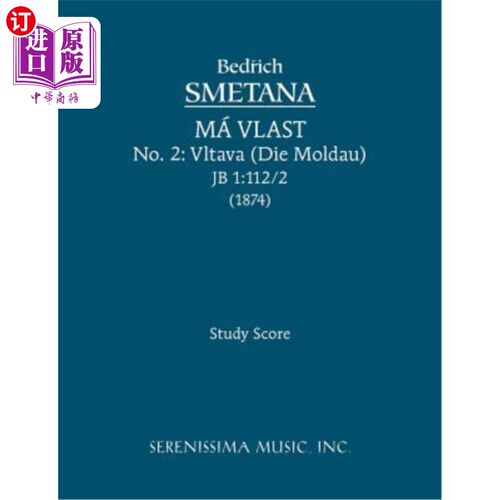 海外直订Vltava (Die Moldau), JB 1: 112/2: Study score 伏尔塔瓦，JB 1:12 /2:学习分数