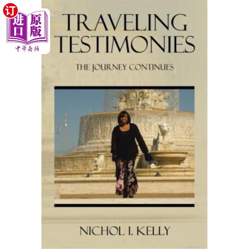 海外直订Traveling Testimonies: The Journey Continues 旅行证词：旅程继续