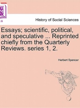 海外直订Essays; Scientific, Political, and Speculative ... Reprinted Chiefly from the Qu 随笔；科学的，政治的，投机