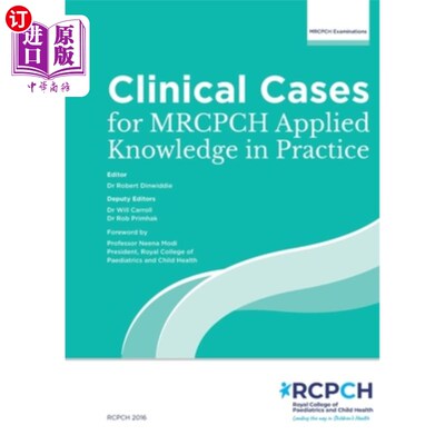 海外直订Clinical Cases for MRCPCH Applied Knowledge in Practice MRCPCH临床案例：知识在实践中的应用