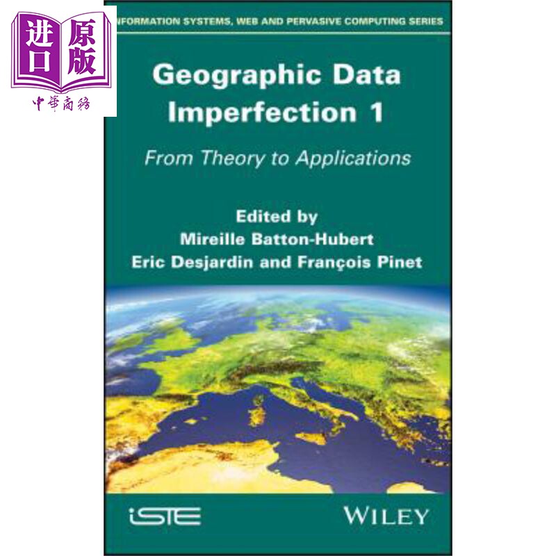 现货 地理数据缺陷 1 从理论到应用 Geographical Data Imperfection Mireille Batton Hubert 英文原版【中商原版】wiley