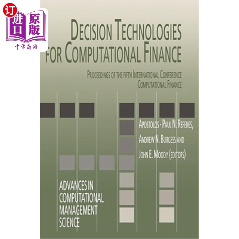 海外直订Decision Technologies for Computational Finance: Proceedings of the Fifth Intern 计算金融的决策技术:第五届计算