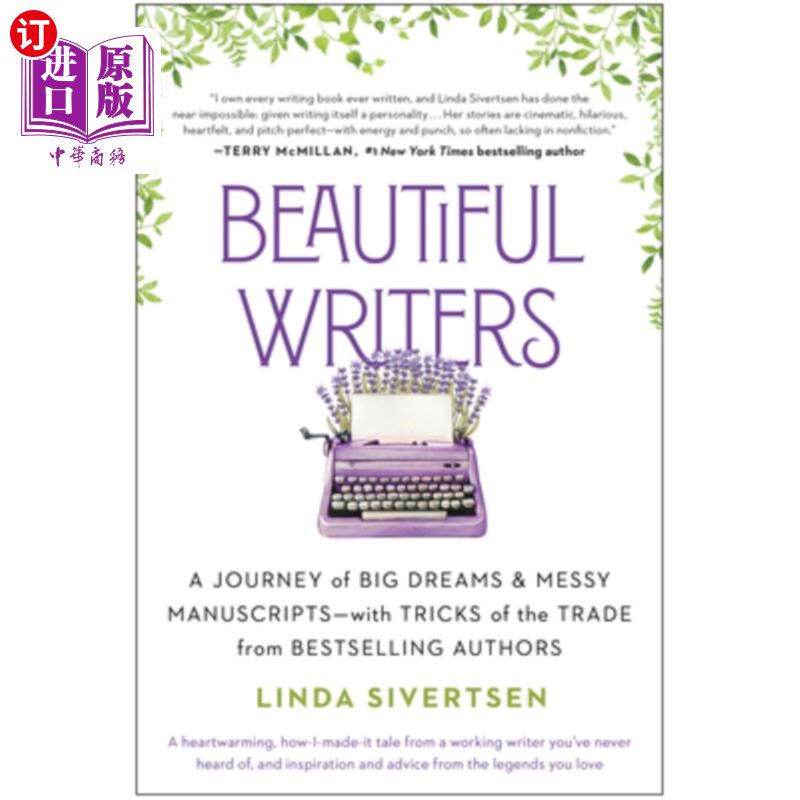 海外直订Beautiful Writers: A Journey of Big Dreams and Messy Manuscripts--With Tricks of 美丽的作家：梦想和凌乱的手