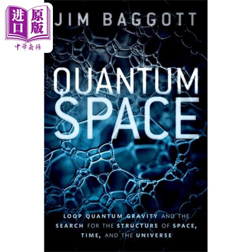 量子空间 圈量子引力论和空间 时间 宇宙的结构追寻 Quantum Space 英文原版 Jim Baggott【中商原版】