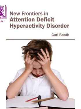 海外直订医药图书New Frontiers in Attention Deficit Hyperactivity Disorder 注意缺陷多动障碍研究新进展