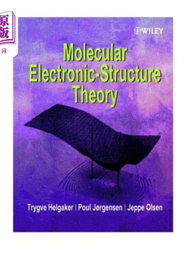海外直订Molecular Electronic-Structure Theory 分子电子结构理论