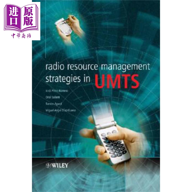 UMTS中的无线电资源管理策略 Radio Resource Management Strategies In Umts Jordi Perez Romero英文原版【中商原版】wile-封面