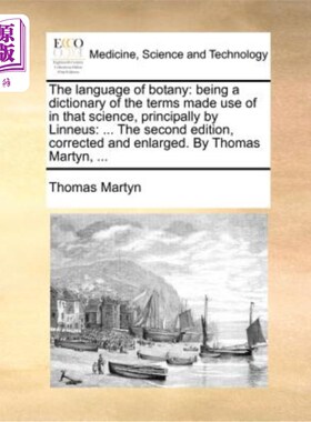 海外直订医药图书The Language of Botany: Being a Dictionary of the Terms Made Use of in That Scie 植物学语言:一本植