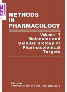 海外直订医药图书Methods in Pharmacology: Molecular and Cellular Biology of Pharmacological Targe 药理学方法：药理学