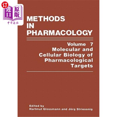 海外直订医药图书Methods in Pharmacology: Molecular and Cellular Biology of Pharmacological Targe 药理学方法：药理学