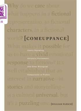 海外直订Comeuppance: Costly Signaling, Altruistic Punishment, and Other Biological Compo 报应:昂贵的信号，利他的惩