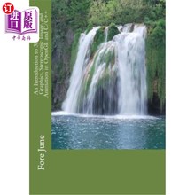 海外直订An Introduction to 3D Computer Graphics, Stereoscopic Image, and Animation in Op 介绍OpenGL和C