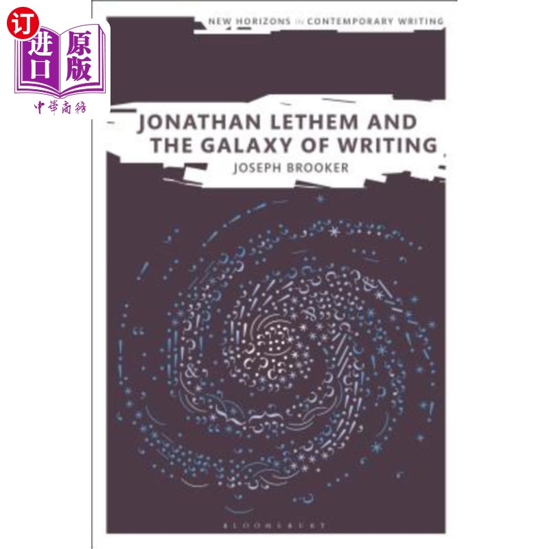 海外直订Jonathan Lethem and the Galaxy of Writing 乔纳森·勒瑟姆和写作的银河
