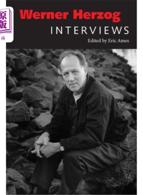 海外直订Werner Herzog: Interviews 沃纳·赫尔佐格：采访