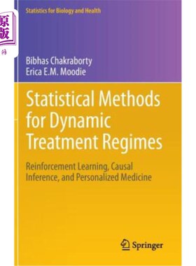 海外直订医药图书Statistical Methods for Dynamic Treatment Regimes: Reinforcement Learning, Causa 动态治疗方案的统计
