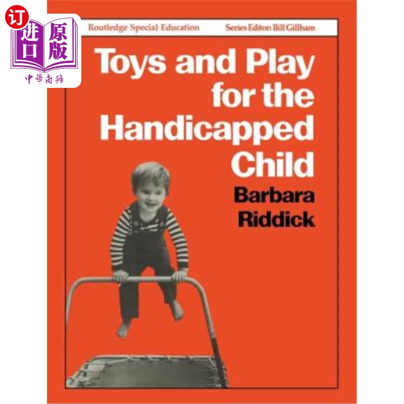 海外直订Toys and Play for the Handicapped Child 残疾儿童的玩具和游戏