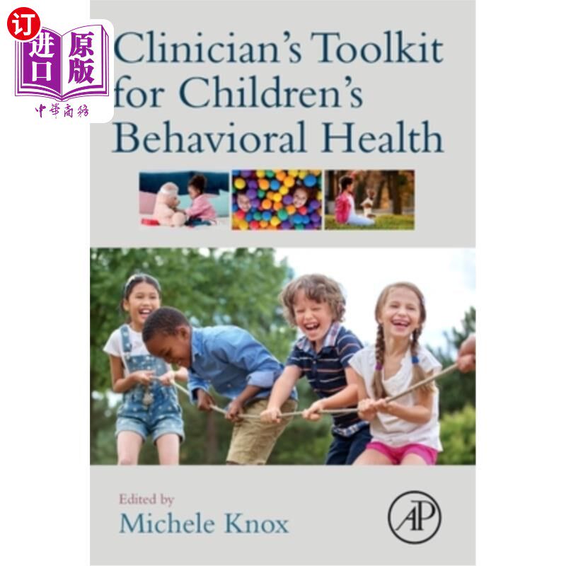 海外直订Clinician's Toolkit for Children's Behavioral Health 儿童行为健康临床医生工具包