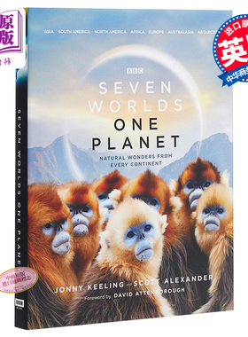 Seven Worlds One Planet 英文原版 七个世界，一个星球（BBC2019秋季纪录片）Jonny Keeling, Scott Alexander【中商原版】
