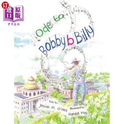 海外直订Ode to Bobby B Billy 鲍比·比利颂歌