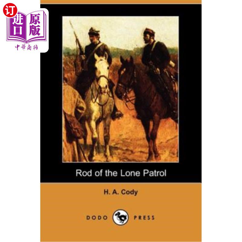 【中商海外直订】rod of the lone patrol (dodo press)