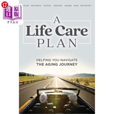 A Life Care Plan: Helping You Navigate the Aging Journey 一份生活护理计划:帮助你度过衰老之旅【中商原版】