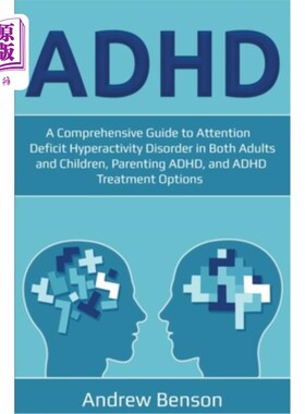 海外直订医药图书ADHD: A Comprehensive Guide to Attention Deficit Hyperactivity Disorder in Both  ADHD:成人和儿童注