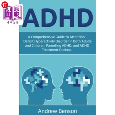 海外直订医药图书ADHD: A Comprehensive Guide to Attention Deficit Hyperactivity Disorder in Both  ADHD:成人和儿童注