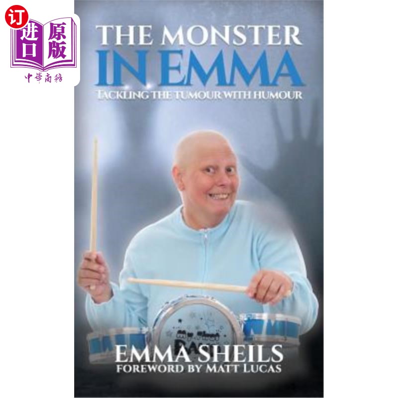 海外直订医药图书The Monster in Emma: Tackling the Tumour With Humour 艾玛的怪物：用幽默来对付肿瘤
