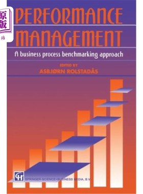 海外直订Performance Management: A Business Process Benchmarking Approach 绩效管理：一种业务流程基准方法