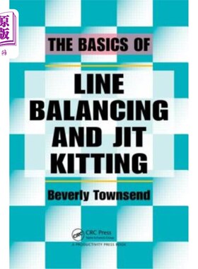 海外直订The Basics of Line Balancing and Jit Kitting 基本的线平衡和Jit Kitting