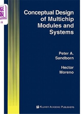 海外直订Conceptual Design of Multichip Modules and Systems 多芯片模块和系统的概念设计
