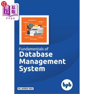 海外直订Fundamentals of Database Management System: Learn essential concepts of Database 数据库管理系统基础:学习数