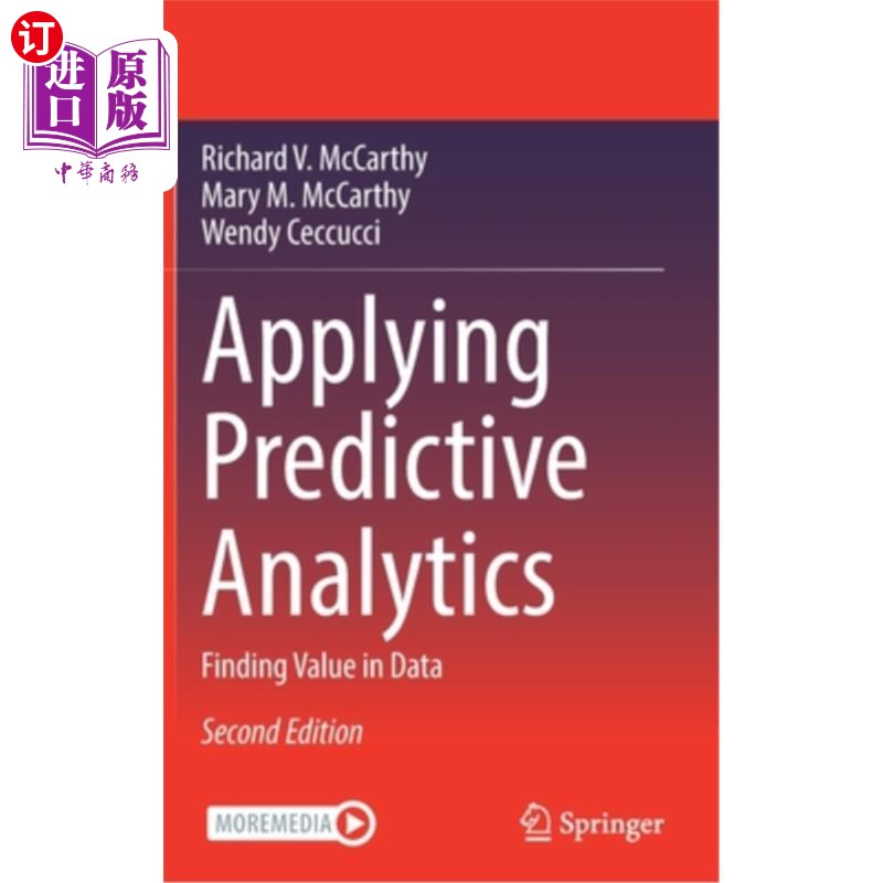 海外直订Applying Predictive Analytics: Finding Value in Data 应用预测分析:发现数据的价值