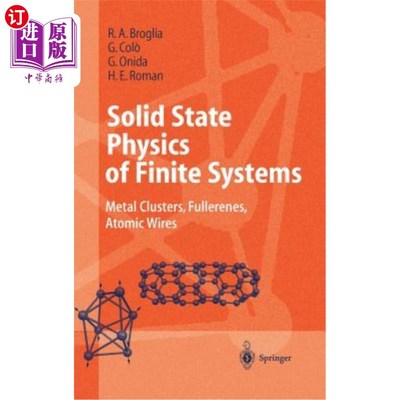 海外直订Solid State Physics of Finite Systems: Metal Clusters, Fullerenes, Atomic Wires 有限系统的固体物理:金属团簇
