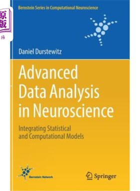 海外直订医药图书Advanced Data Analysis in Neuroscience: Integrating Statistical and Computationa 神经科学中的高级数