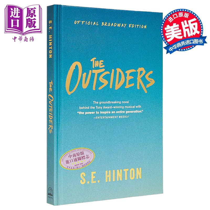 局外人 百老汇官方版 The Outsiders Official Broadway Edition 英文原版 S E Hinton 托尼奖音乐剧得主灵感来源【中商原版?