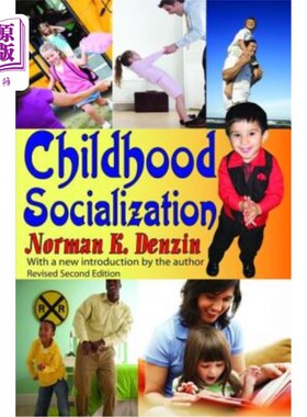 海外直订Childhood Socialization: Revised Second Edition 童年社会化:修订第二版