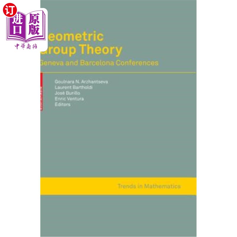 海外直订Geometric Group Theory: Geneva and Barcelona Conferences 几何群理论:日内瓦和巴塞罗那会议