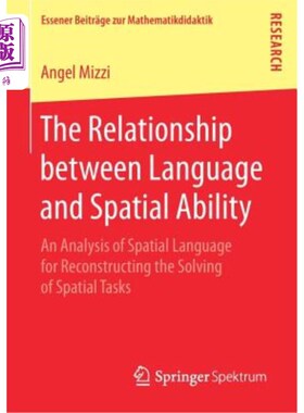 海外直订The Relationship Between Language and Spatial Ability: An Analysis of Spatial La 语言与空间能力的关系：空间