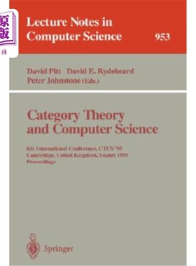 海外直订Category Theory and Computer Science: Manchester, Uk, September 5-8, 1989. Proce 范畴理论与计算机科学:英国