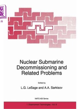 海外直订Nuclear Submarine Decommissioning and Related Problems 核潜艇退役及相关问题