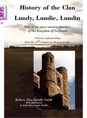 海外直订History of the Clan Lundy, Lundie, Lundin: One of the most ancient families of t 伦迪，伦迪，伦丁家族的历史