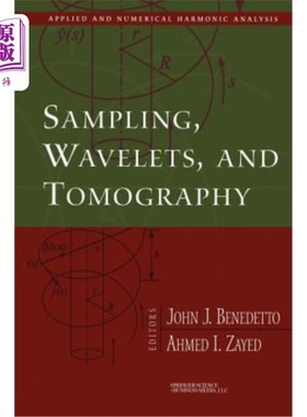 海外直订Sampling, Wavelets, and Tomography 采样、小波和层析成像