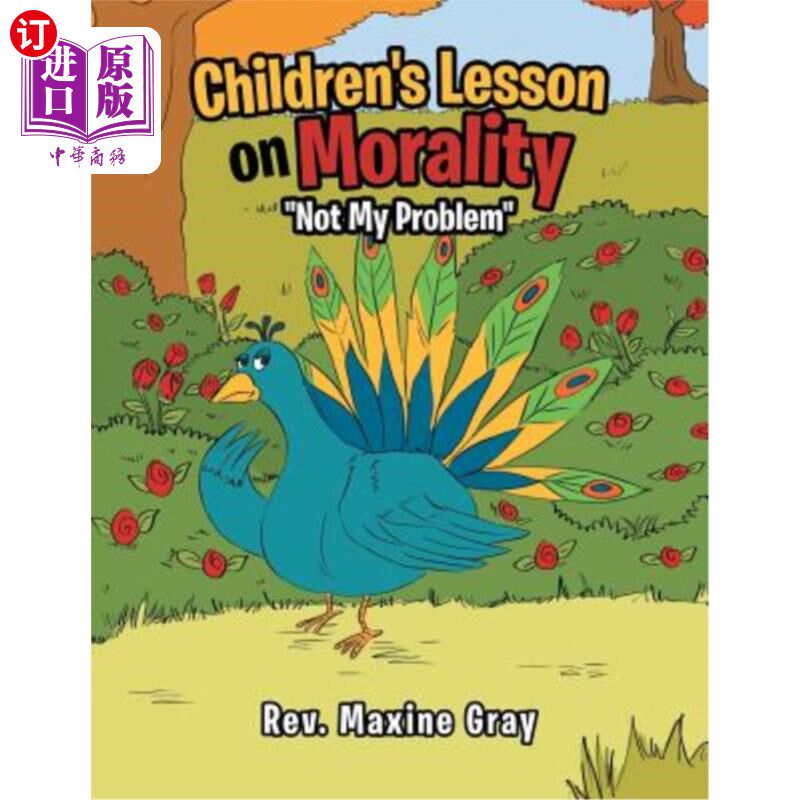 海外直订Children's Lesson on Morality: Not My Problem 儿童道德课:不是我的问题