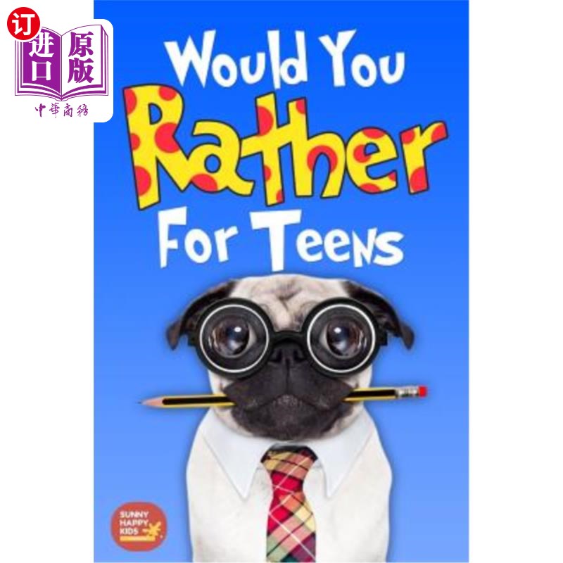 海外直订Would You Rather For Teens: The Book of Silly Scenarios, Challenging And Hilario 你愿意为青少年而写吗：这本