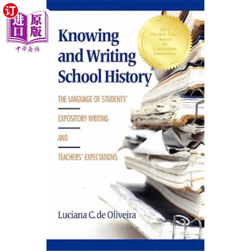 海外直订Knowing and Writing School History: The Language of Students' Expository Writing 了解和撰写学校历史：学生解